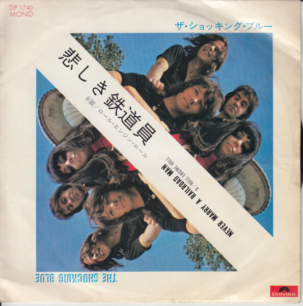 The Shocking Blue - Never Marry A Railroad Man (Japan)