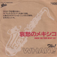 Wham! - Where Did Your Heart Go? (Single Sided) (Japan)