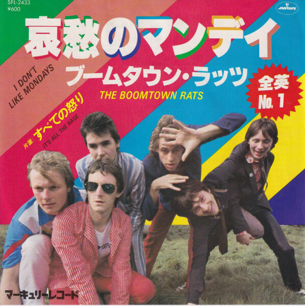 The Boomtown Rats – I Dont Like Mondays (Japan)