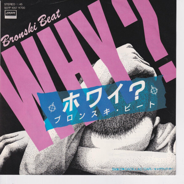 Bronski Beat – Why? (Promo) (Japan)